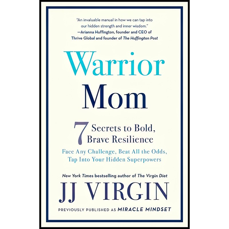 کتاب Warrior Mom اثر JJ Virgin انتشارات تازه ها