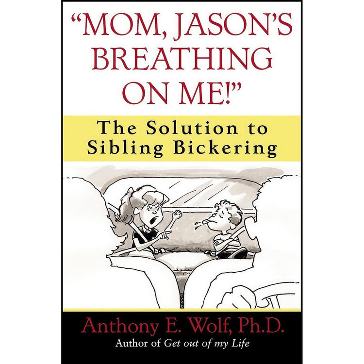 کتاب Mom, Jason&39s Breathing on Me اثر Anthony E. Wolf انتشارات Ballantine Books